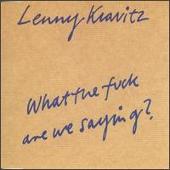 What the Fuck Are We Saying? [Single]