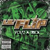 You'z A Trick (Explicit)