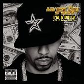 I'm A Balla (Flip My Chips) (Explicit)