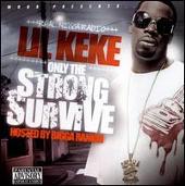 Only The Strong Survive