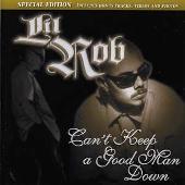 Disco de Lil Rob: «Can't Keep A Good Man Down» Disco de Lil Rob: «Can't Keep A Good Man Down»