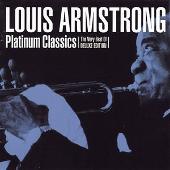 Platinum Classics: The Very Best of Louis Armstrong [Cleopatra]