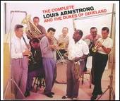 Louis Armstrong and the Dukes of Dixieland: Complete