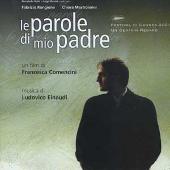 Le Parole Di Mio Padre (Colonna Sonora Originale)