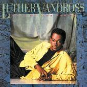 Luther Vandross Album: «Give Me The Reason» Luther Vandross Album: «Give Me The Reason»