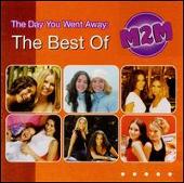 Day You Went Away: The Best of M2M [Bonus VCD]