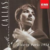 Maria Callas Series: Live In Paris 1958