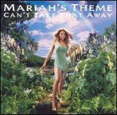 Can't Take That Away (Mariah's Theme)  [CD5]