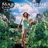 Can't Take That Away (Mariah's Theme)