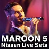 Nissan Live Sets: Maroon 5 (Explicit)