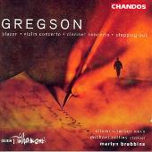 Gregson: Blazon/Violin Concerto/Clarinet Concerto/Stepping Out