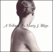 Tribute to Mary J. Blige [Big Eye]
