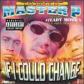 If I Could Change