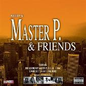 Master P and Friends