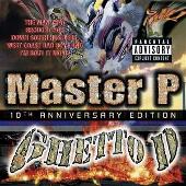 Ghetto D 10th Anniversary (Explicit)