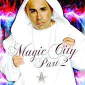 Magic City, Part 2