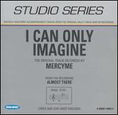 I Can Only Imagine