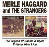 Legend of Bonnie & Clyde/Pride in What I Am
