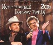 Merle Haggard/Conway Twitty