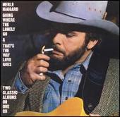 Going Where the Lonely Go/That's the Way Love Goes