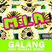 Galang - Serj Tankian Remix (Explicit)