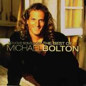 To Love Somebody: The Very Best Of Michael Bolton