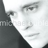 Michael Bublé (5 Bonus Tracks)