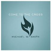 Come To The Cross