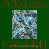 In Dulci Jubilo: The Mike Oldfield Christmas EP