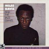 Miles Davis And The Jazz Giants