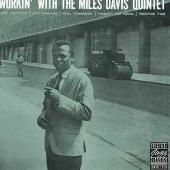 Workin' With The Miles Davis Quintet