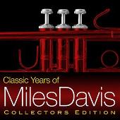 Classic Years Of Miles Davis