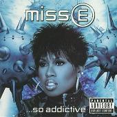 Miss E... So Addictive