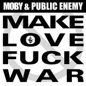 Make Love Fuck War (Explicit)