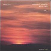 Meditation & Relaxation Piano Music Vol. 1