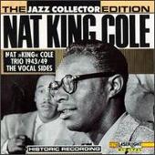 Jazz Collector: Nat King Cole 1943-49