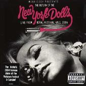 Return of the New York Dolls: Live from Royal Festival Hall, 2004