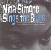 Nina Simone Sings the Blues [Remastered]