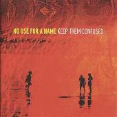 Keep Them Confused (With Bonus Track)