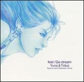Final Fantasy: Feel/Go Dream - Yuna & Tidus