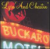 Lyin' & Cheatin'