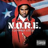 N.O.R.E. Y La Familia... Ya Tu Sabe (Explicit)
