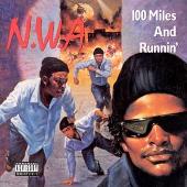 100 Miles and Runnin'