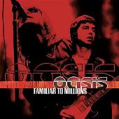 Familiar To Millions (Live) (Explicit)