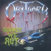 Slowly We Rot [Bonus Tracks]