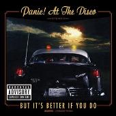 But It's Better If You Do (Explicit)