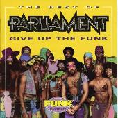 Best of Parliament: Give Up the Funk