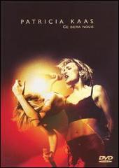Ce Sera Nous: Best of Patricia Kaas