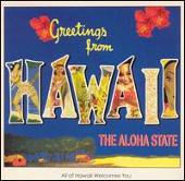 Greetings From Hawaii: The Aloha State