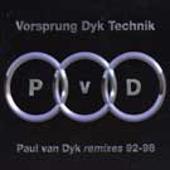 Vorsprung Dyk Technik: Paul Van Dyke Remixes 92-98